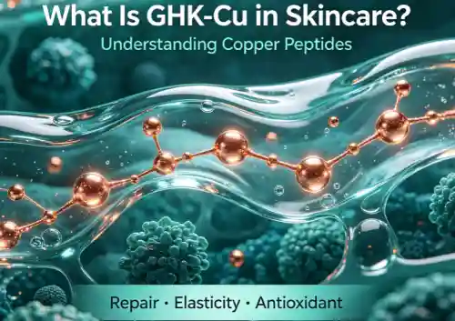 What Is GHK-Cu in Skincare?